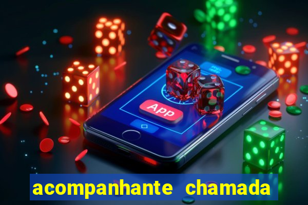 acompanhante chamada de video